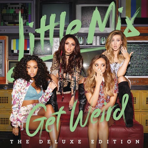 Weird People - Little Mix