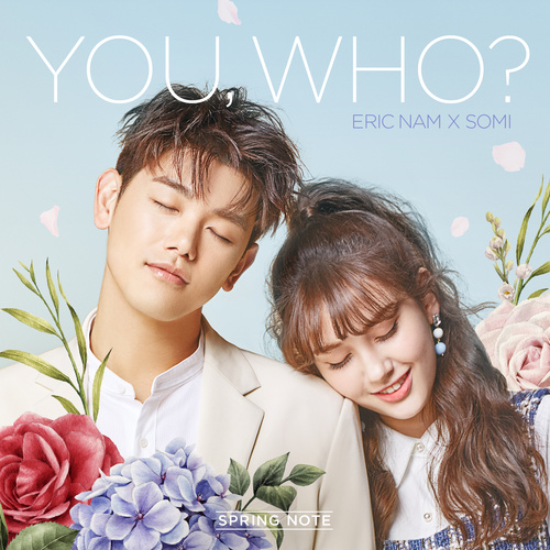 유후 (You, Who?) (你是谁) (Inst.) - Eric Nam (에릭 남) / 全昭弥 (JEON SOMI)